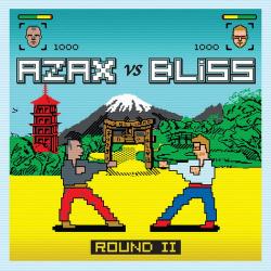 Azax Syndrom vs Bliss - Round II