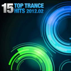 VA - 15 Top Trance Hits 02 2012
