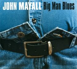 John Mayall - Big Man Blues