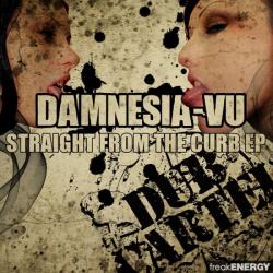 Damnesia Vu - Straight From The Curb EP