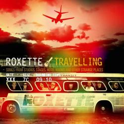 Roxette - Travelling