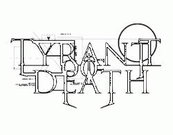 Tyrant Of Death - Дискография