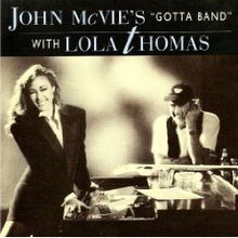 John McVie s Gotta Band with Lola Thomas