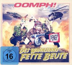 Oomph! - Des Wahnsinns Fette Beute