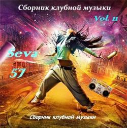 VA - Клубная Музыка от Seva57 Vol.11