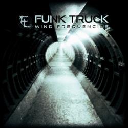 Funk Truck - Mind Frequencies