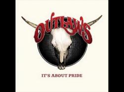 The Outlaws - It s About Pride