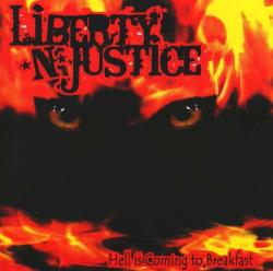 Liberty N Justice - Hell Is Coming To Breakfast