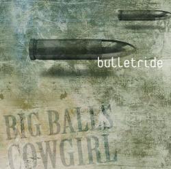 Big Balls Cowgirl - Bulletride