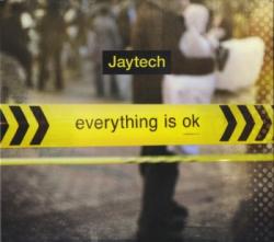 Jaytech - Everything Is OK