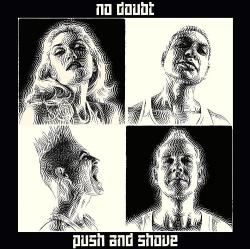 No Doubt - Push And Shove