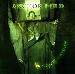 Anchor Field - Клаустрофобия