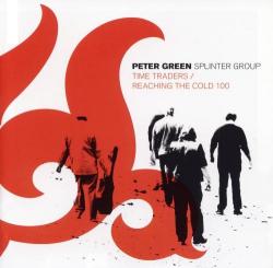 Peter Green Splinter Group - Time Traders & Reaching the Cold 100 (2CD Box Set)