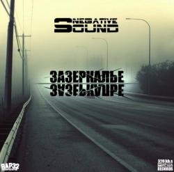 Negative Sound - Зазеркалье