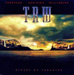 TRW - Rivers Of Paradise