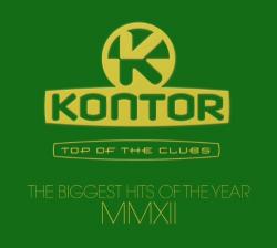 VA - Kontor Top Of The Clubs - The Biggest Hits Of The Year MMXII