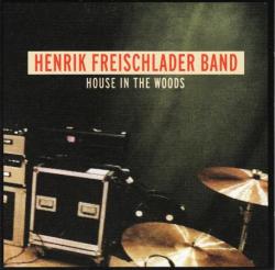 Henrik Freischlader Band - House In The Woods