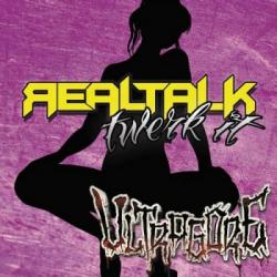 RealTalk - Twerk it