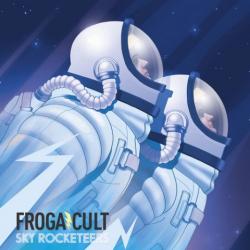 Frogacult - Sky Rocketeers