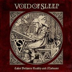 Void of Sleep - Tales Between Reality and Madness