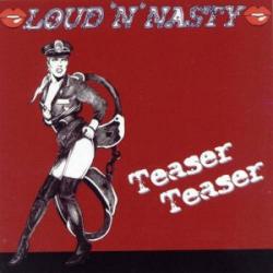 Loud Nasty - Teaser Teaser