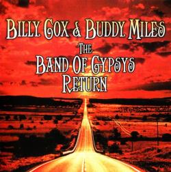 Billy Cox Buddy Miles - The Band Of Gypsys Return