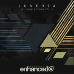 Juventa - Let Night Become Day EP