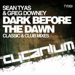 Sean Tyas Greg Downey Dark Before The Dawn