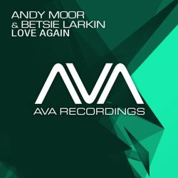 Andy Moor Betsie Larkin Love Again