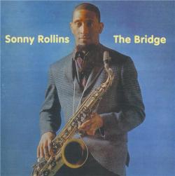 Sonny Rollins - The Bridge