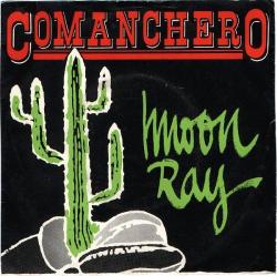 Moon Ray - Comanchero