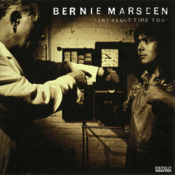 Bernie Marsden - And About Time Too