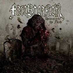 Facebreaker - Dedicated To The Flesh