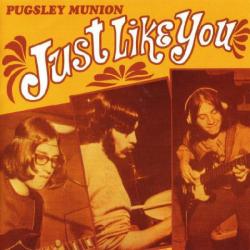 Pugsley Munion - Just Like You