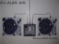 DJ ALEX AIR - Виниловый Breaks