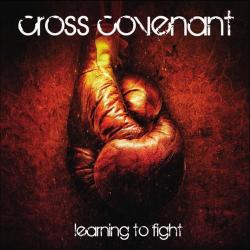 Cross Covenant - Learning to Fight