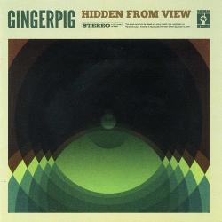 Gingerpig - Hidden From View