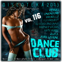VA - Дискотека 2013 Dance Club Vol. 116
