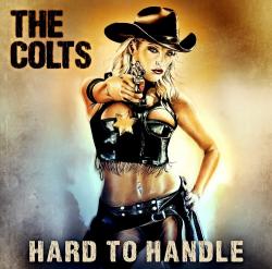 The Colts - Hard To Handle