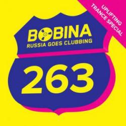Bobina - Russia Goes Clubbing #263