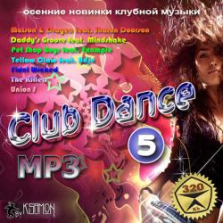 VA - Club Dance - Осенние клубные новинки Vol. 5