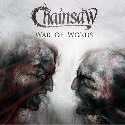 Chainsaw - War Of Words