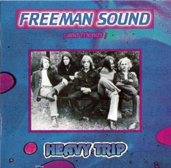 Freeman Sounds Friends - Heavy Trip