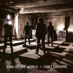 King of the World - Can't Go Home