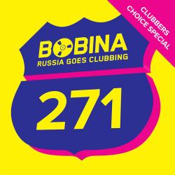 Bobina - Russia Goes Clubbing #271