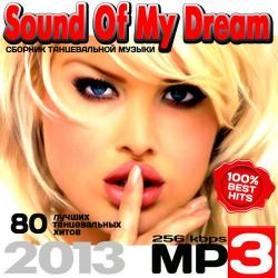 VA - Sound Of My Dream. Сборник танцевальной музыки