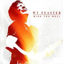 WT Feaster - Wish You Well