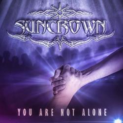 Suncrown - You Are Not Alone