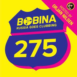 Bobina - Russia Goes Clubbing #275
