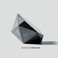 Mobthrow - Unfolded